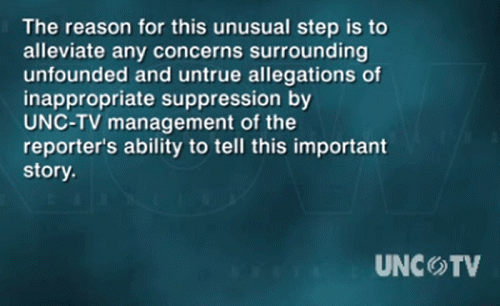 UNC-TV disclaimer2 on reporter's work about Alcoa